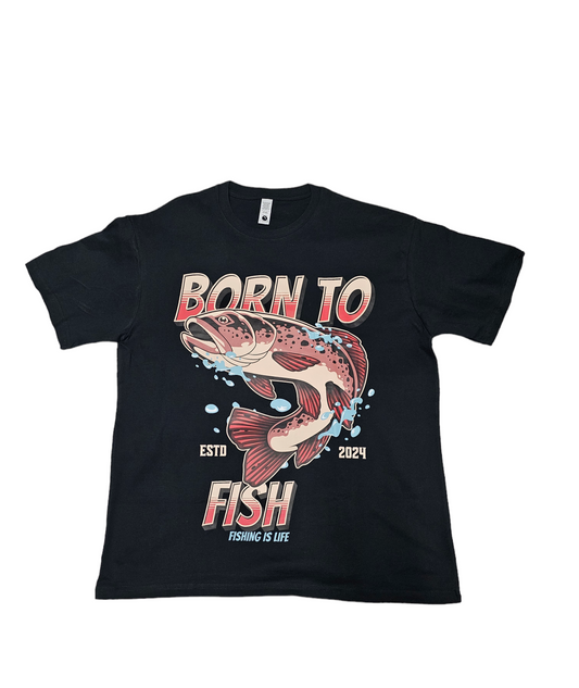Premium Graphic T-shirts for Men and Women 200gsm 100% Born to fish